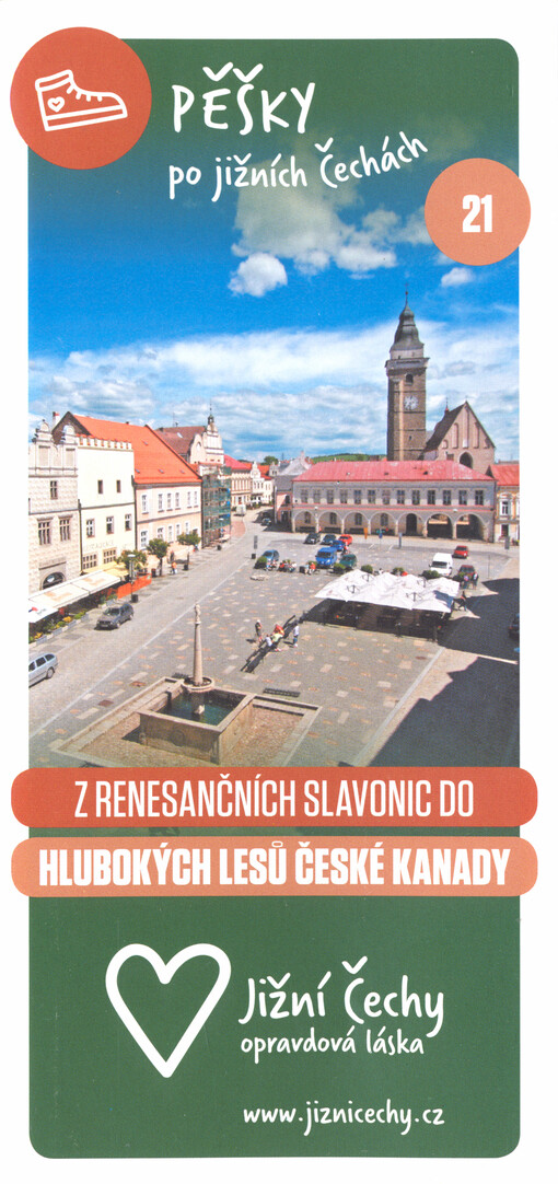 Pěšky po jižních Čechách. 21, Z renesančních Slavonic do hlubokých lesů České Kanady