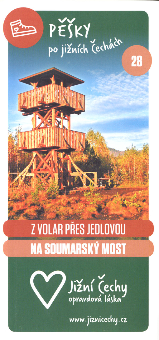 Pěšky po jižních Čechách. 28, Z Volar přes Jedlovou na Soumarský most