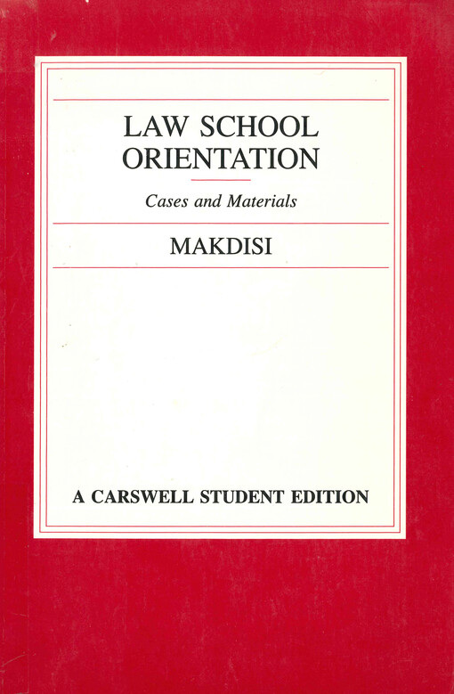 Law school orientation : cases and materials