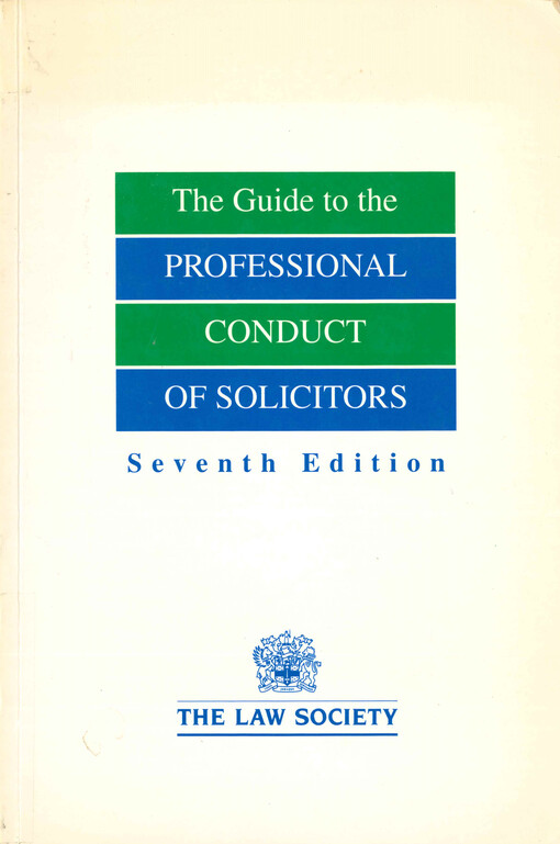 The guide to the professional conduct of solicitors