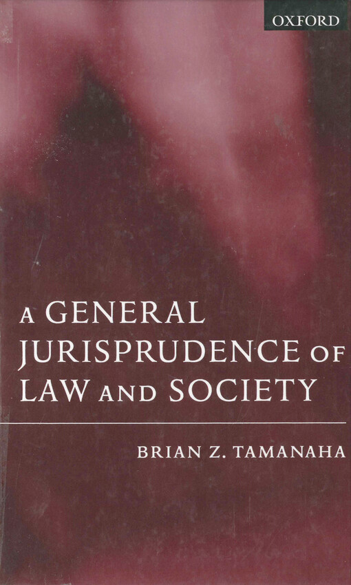 A general jurisprudence of law and society