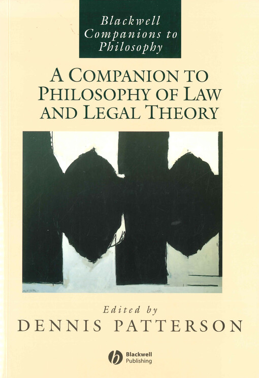 A companion to philosophy of law and legal theory