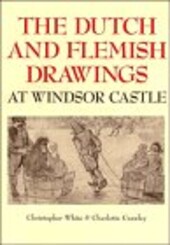 The Dutch and Flemish Drawings at Windsor Castle (The Pictures in the Collection of Her Majesty the Queen)