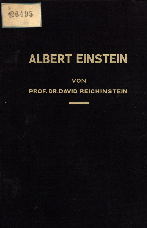 Albert Einstein, sein Lebensbild und seine Weltanschauung