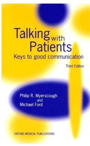 Talking with patients : key to good communication