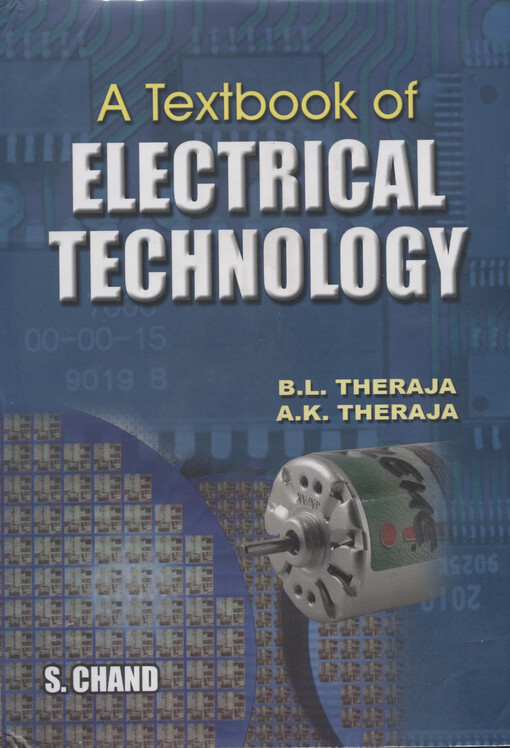 A textbook of electrical technology : in S.I. system of units : (including rationalized M.K.S.A. System), for the examinations of B.E./B. Tech., (common course to all branches), B.Sc. (Engg.), Sec. A & B og AMIE(I), AMIEE (London), IERE (London), Grade IETE, Diploma and other competitive examinations