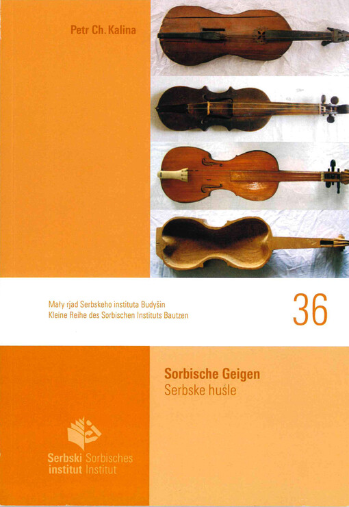 Sorbische Geigen = Serbske husle