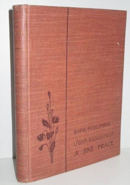 Láska budoucnosti a jiné práce