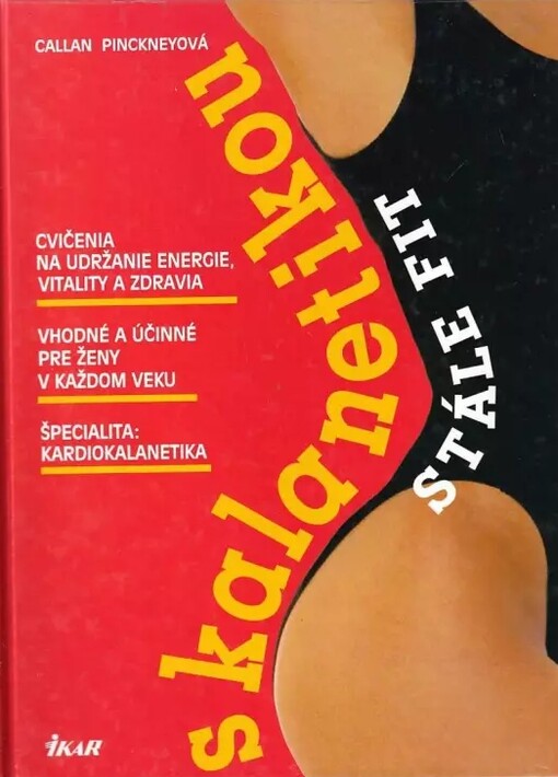 S kalanetikou stále fit