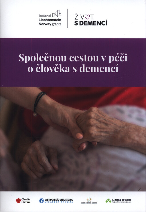 Společnou cestou v péči o člověka s demencí