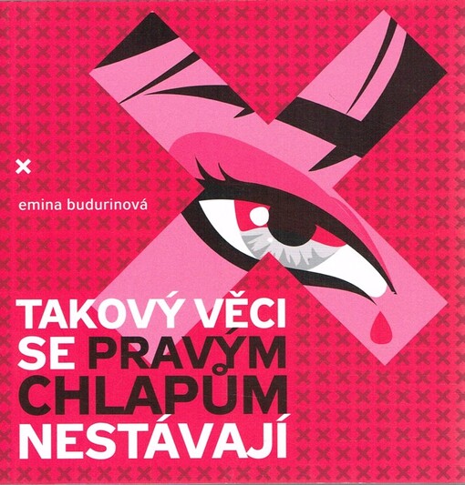 Takové věci se pravým chlapům nestávají