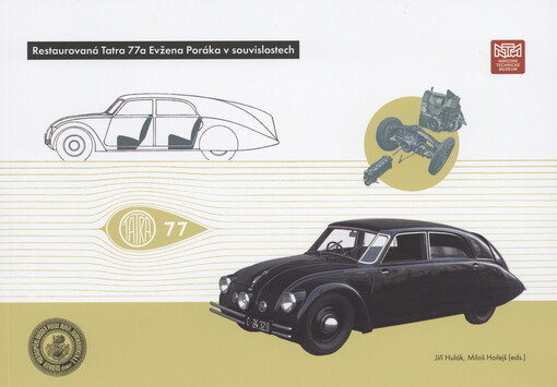 Restaurovaná Tatra 77a Evžena Poráka v souvislostech