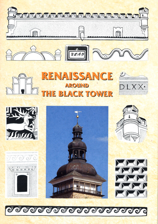 Renaissance around the Black Tower