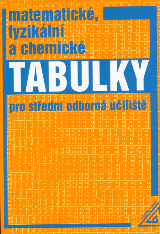 Matematické, fyzikální a chemické tabulky pro střední odborná učiliště