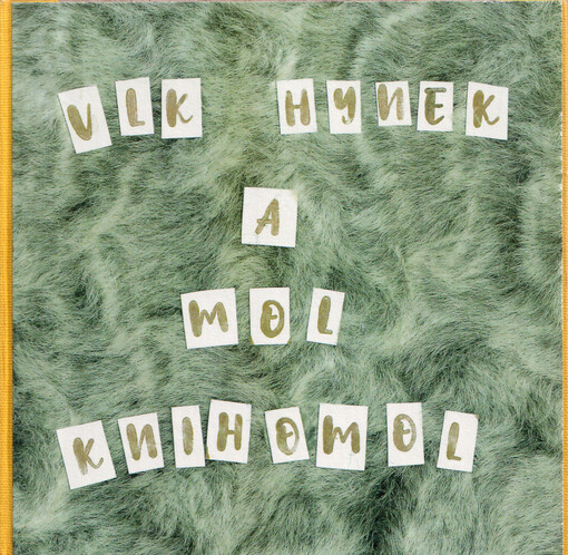 Vlk Hynek a mol Knihomol