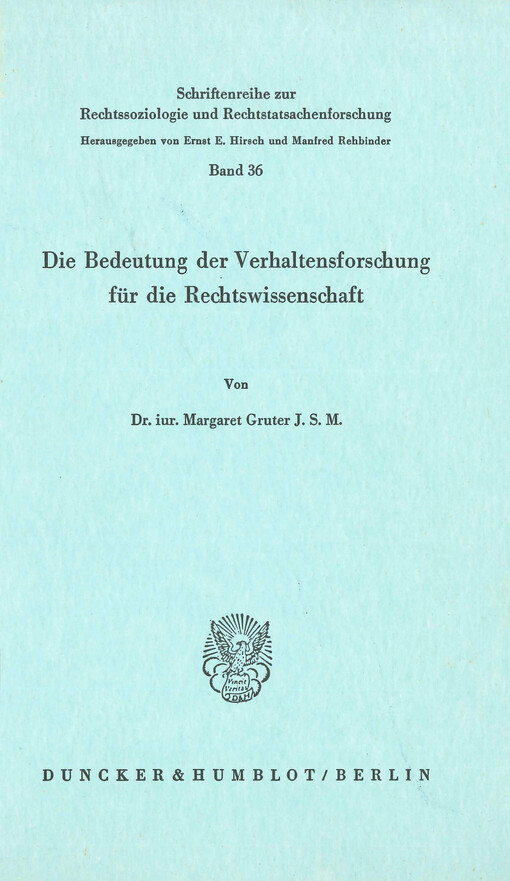 Die Bedeutung der Verhaltensforschung für die Rechtswissenschaft