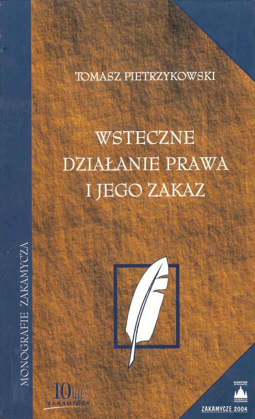 Wsteczne działanie prawa i jego zakaz