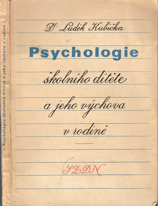 Psychologie školního dítěte a jeho výchova v rodině