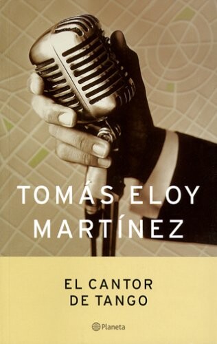El Cantor De Tango / The Tango Singer (Spanish Edition)