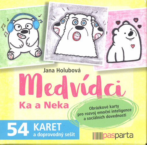 Medvídci Ka a Neka / Jana Holubová