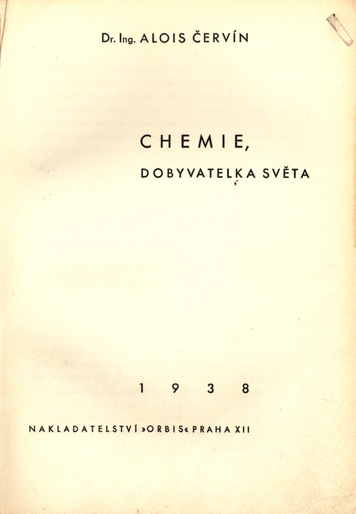 Chemie, dobyvatelka světa