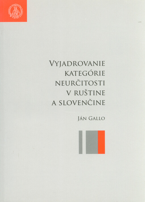 Vyjadrovanie kategórie neurčitosti v ruštine a slovenčine