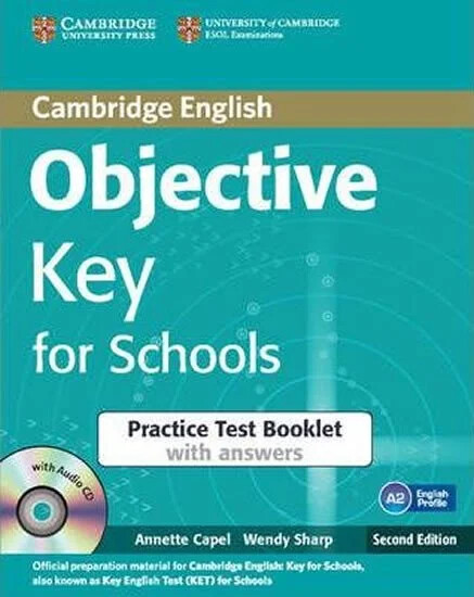 Cambridge English :objective key, practice test booklet with answers