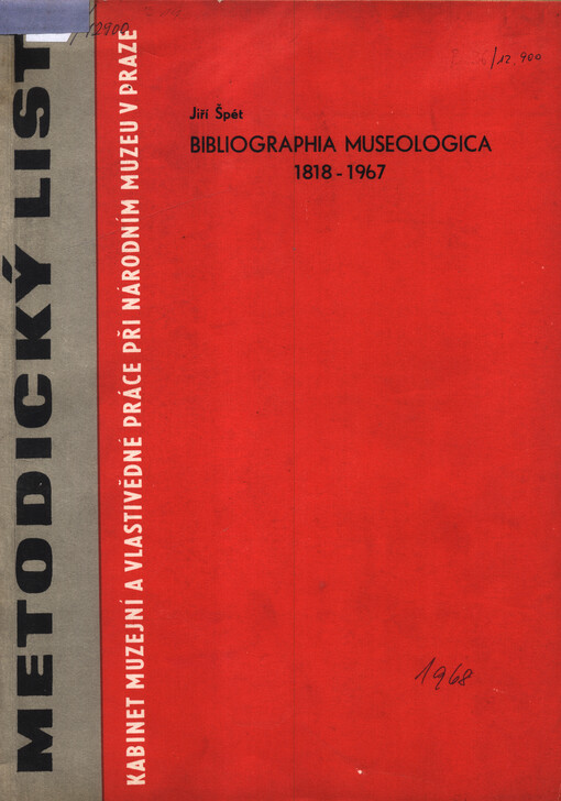 Bibliographia museologica 1818-1967: 150 let československé muzeologie