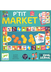 P'tit market = Malá tržnice : cool school (odkaz v elektronickém katalogu)