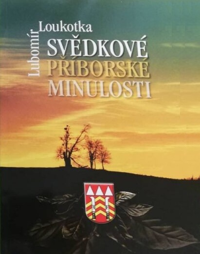 Svědkové příborské minulosti
