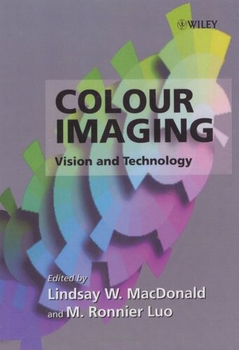 Colour Imaging: Vision and Technology