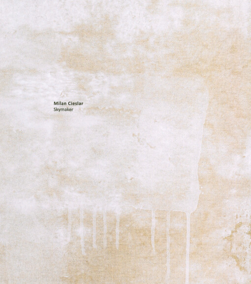 Milan Cieslar : skymaker