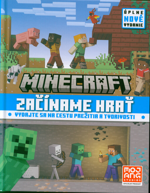 Minecraft : začíname hrať : vydajte sa na cestu prežitia a tvorivosti