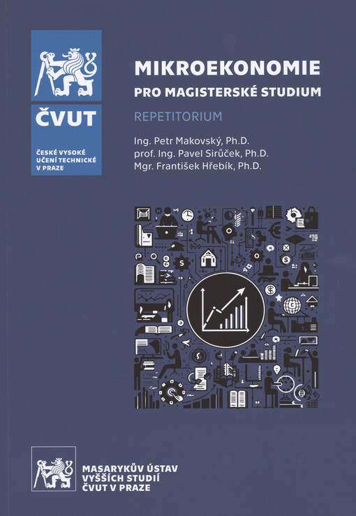 Mikroekonomie pro magisterské studium : repetitorium