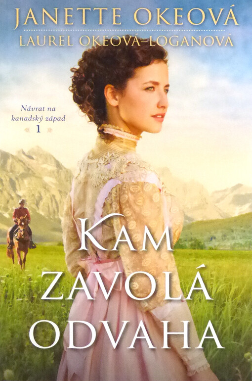 Kam zavolá odvaha - 1. diel