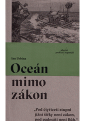 Oceán mimo zákon  (odkaz v elektronickém katalogu)