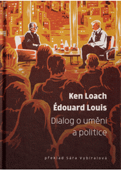 Dialog o umění a politice  (odkaz v elektronickém katalogu)