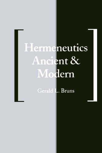 Hermeneutics Ancient and Modern (Yale Studies in Hermeneutics)