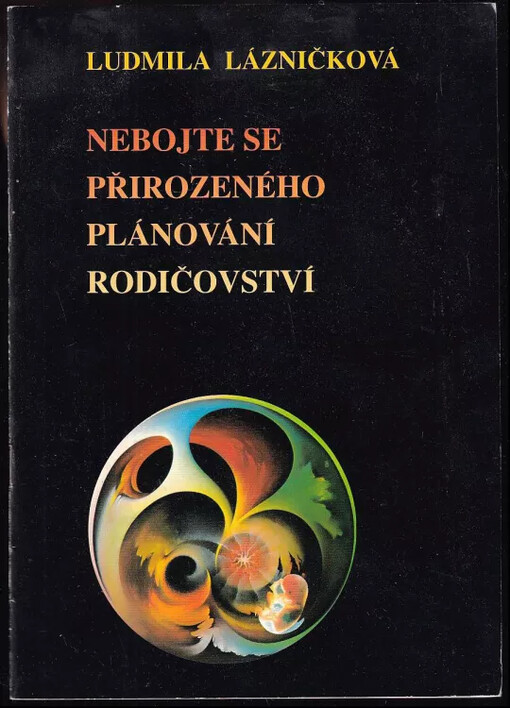 Nebojte se přirozeného plánování rodičovství /