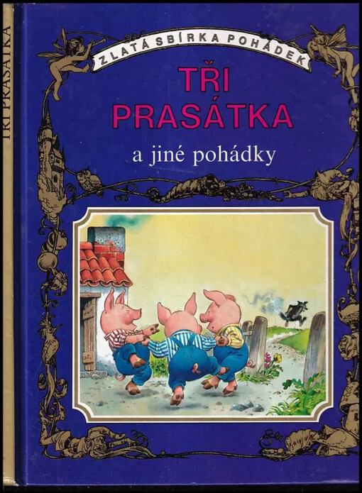 Tři prasátka a jiné pohádky