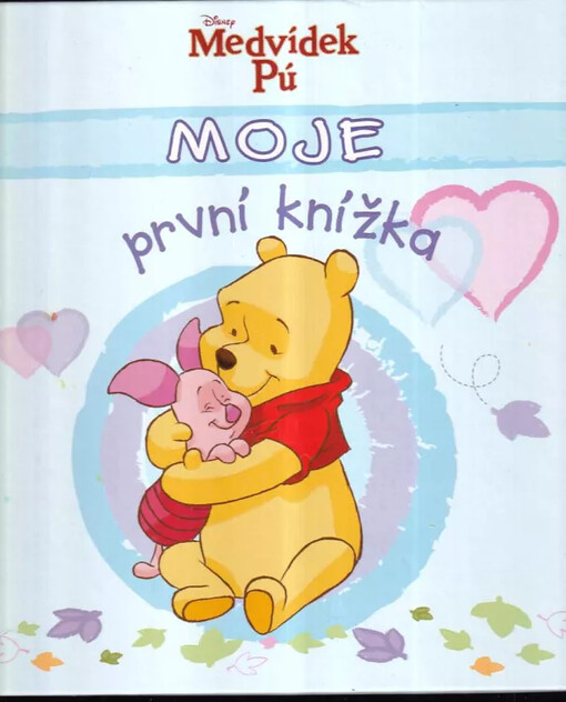 Moje první knížka : album pro celou rodinu