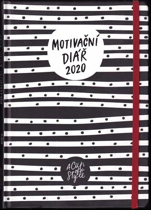 A Cup of Style: Motivační diář 2020