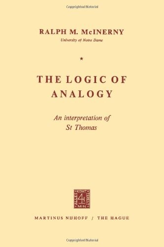 The Logic of Analogy: An Interpretation of St. Thomas