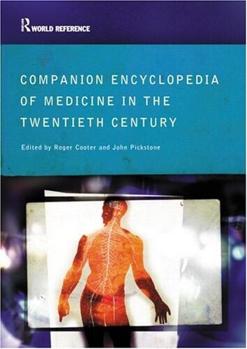 Companion to medicine in the twentieth century