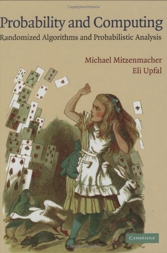 Probability and computing : randomized algorithms and probabilistic analysis