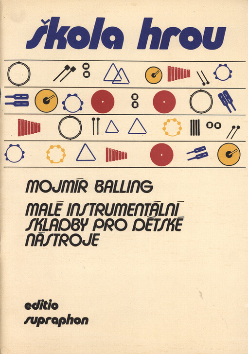 Malé instrumentální skladby pro dětské nástroje : partitury