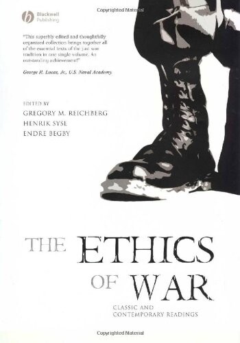 The Ethics of War: Classic and Contemporary Readings