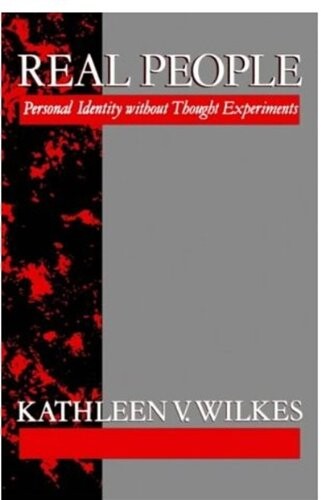 Real people : personal identity without thought experiments