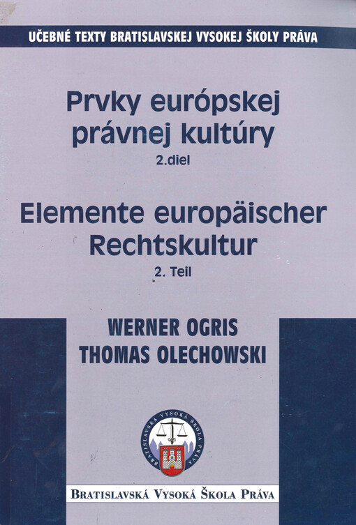 Prvky európskej právnej kultúry. 2. diel, 19. a 20. storočie