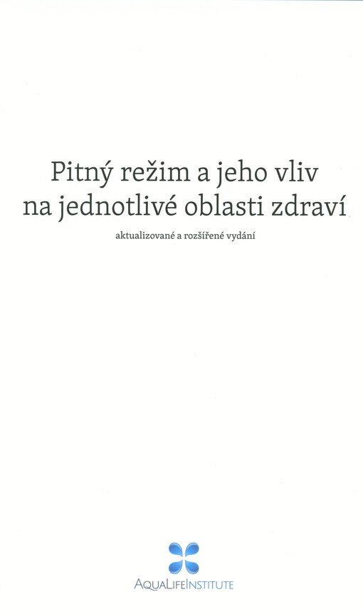 Pitný režim a jeho vliv na jednotlivé oblasti zdraví